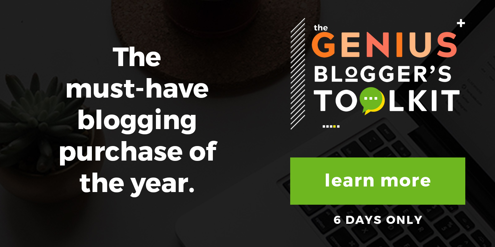 Genius Bloggers Tool Kit 2018