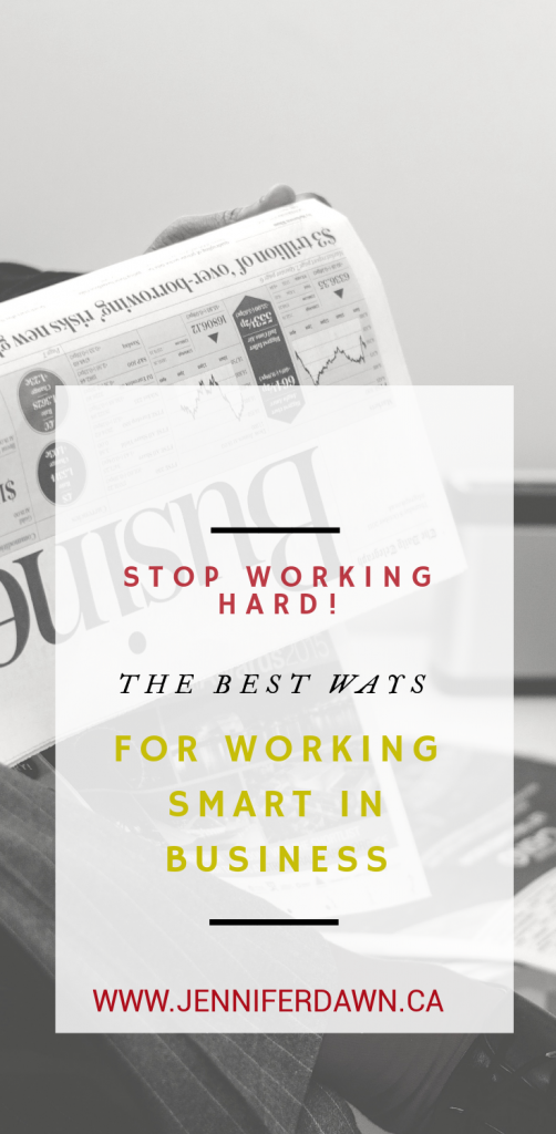 Stop Working Hard! The Best Ways To Work Smart In Business #business #marketing Best Small Business Tips // Best Tips For Marketing Your Business // Business Tips For Entrepreneurs