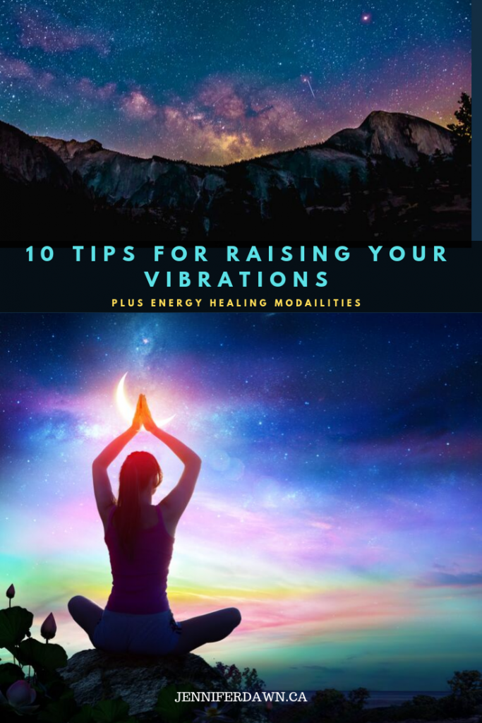 10 Tips For Raising Your Vibrations Plus Energy Healing Modalities - If you have been wondering how to shake that low vibrational energy that seems to suck the life right out of you then you will want to try these tips to raise your energetic resonance #spiritualawakening #metaphysical