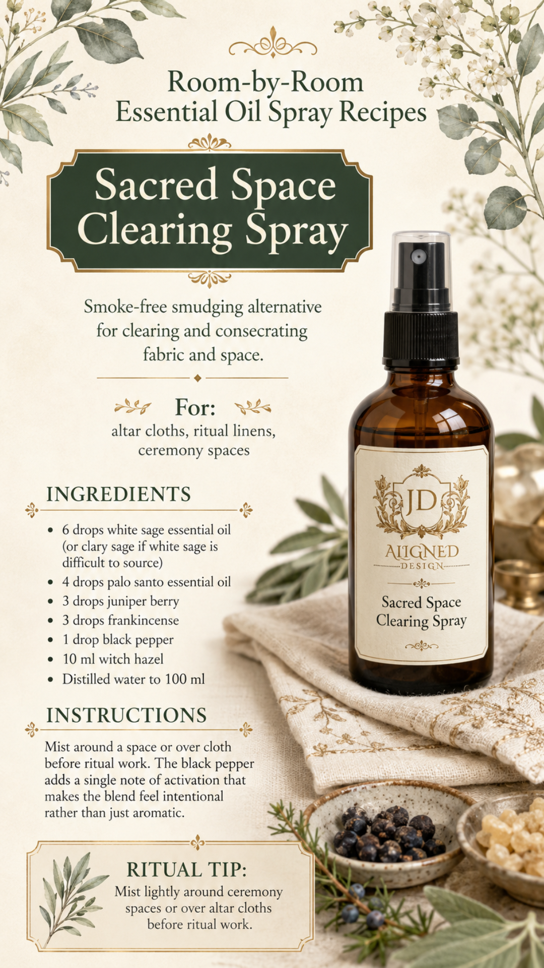 Amber glass fine mist spray bottle labeled Sacred Space Clearing Spray by Aligned Design on folded linen cloth surrounded by sage leaves, juniper berries, frankincense resin, and palo santo. Recipe infographic for a smoke-free smudging alternative using white sage, palo santo, juniper berry, and frankincense essential oils. One of 10 DIY essential oil room spray recipes.