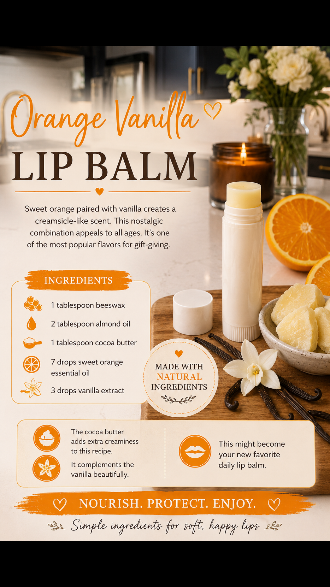 DIY orange vanilla lip balm recipe infographic showing a white lip balm tube on a wooden board with fresh orange halves, vanilla beans, cocoa butter chunks, and a lit candle, with an ingredient list including beeswax, almond oil, cocoa butter, sweet orange essential oil, and vanilla extract.